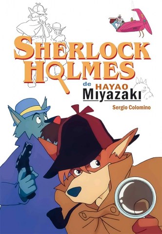 Sherlock-Holmes-Hayao-Miyazaki-9788418510052
