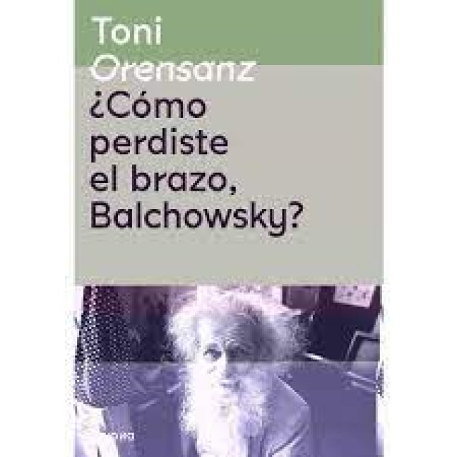 Como-perdistel-brazo,-Balchowsky-9788419179975