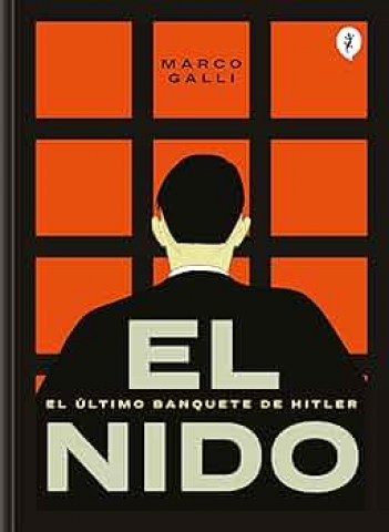 El-nido-l-ultimo-banquete-Hitler-9788419409591