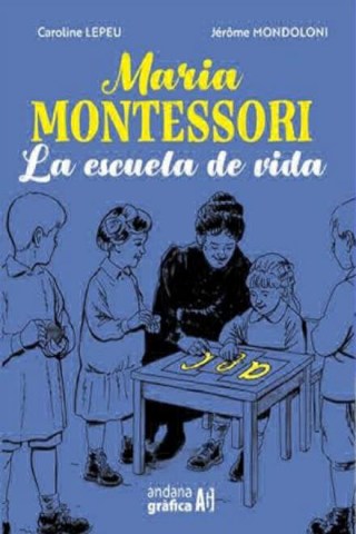 Maria-Montessori-Lascuela-vida-9788419605078