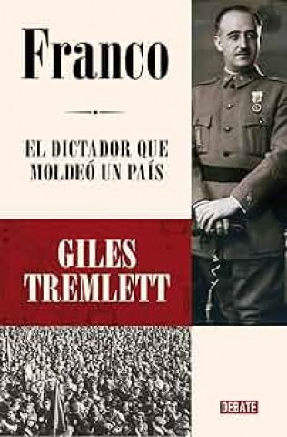 Franco-l-dictador-que-moldeo-pais-9788419951465