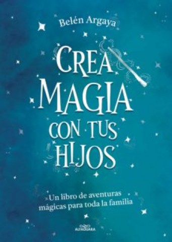 Crea-magia-tus-hijos-9788420453545