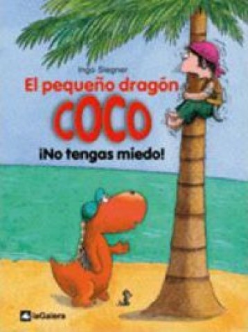pequeño-dragon-coco,l-No-tengas-miedo-9788424633516