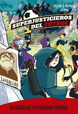 Superjusticierosl-futbol-3-9788424662592