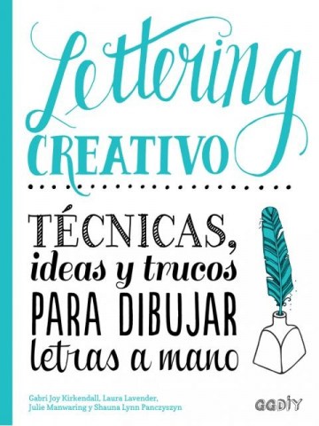 Lettering-creativo-Tecnicas,-ideas-trucos-para-dibujar-letras-a-mano-9788425230714