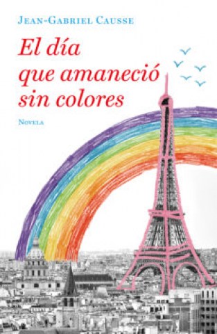 El-Dia-que-amanecio-sin-colores-9788425357251