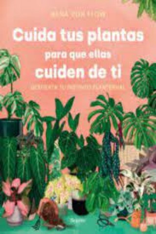 cuida-tus-plantas-para-quellas-cuiden-ti-9788425361500