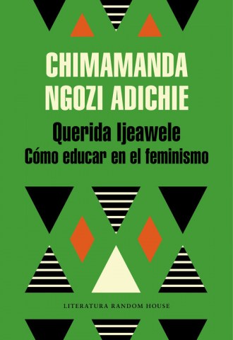 Querida-Ijeawele-Comoducarnl-feminismo-9788439732709