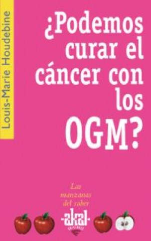 Podemos-curarl-cancer-OGM-9788446020813