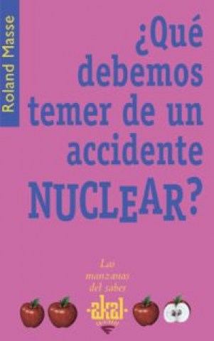Quebemos-temer-accidente-nuclear-9788446022459