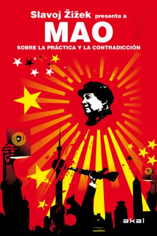 SOBRE-PRaCTICATRADICCIoN-SLAVOJ-ZIZEK-PRESENTA-A-MAO-9788446028345