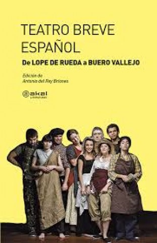 Teatro-brevespañol-De-Lope-Rueda-a-Buero-Val-9788446039440