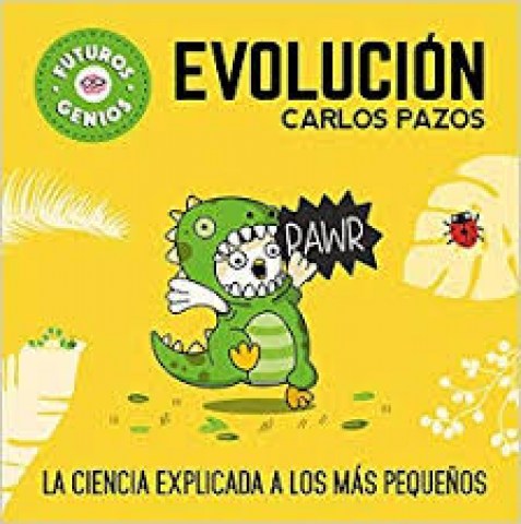 Evolucion-La-cienciaxplicada-a-mas-pequeños-9788448851927