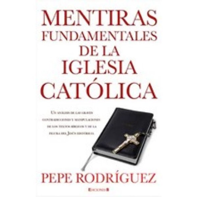 Mentiras-fundamentales-Iglesia-Catolica-9788466645669