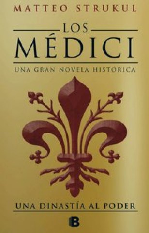 Los-Medici-Una-dinastia-al-poder-9788466662017