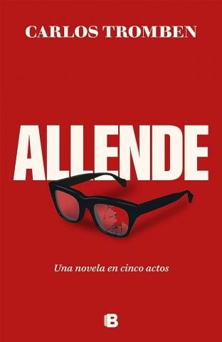 Allende-Una-novelan-cinco-actos-9788466677080