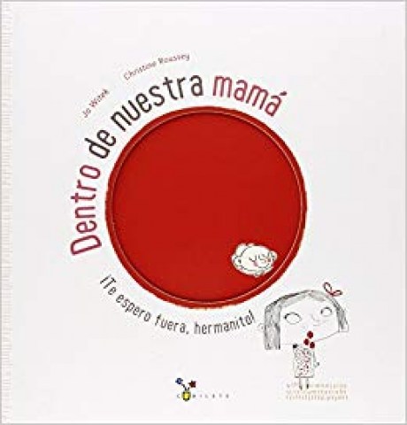 Dentro-nuestra-mama-Tespero-fuera,-hermanito-9788469601426