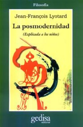 POSMODERNIDAD,LA-(EXPLICADA-A-NIÑOS)-9788474322668