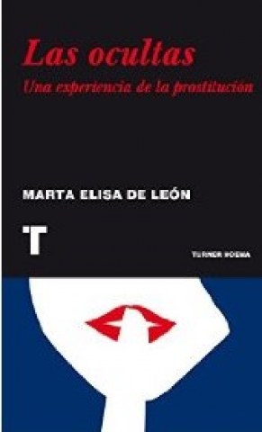 OCULTAS,S-AXPERIENCIA-PROSTITUCIoN-9788475065656