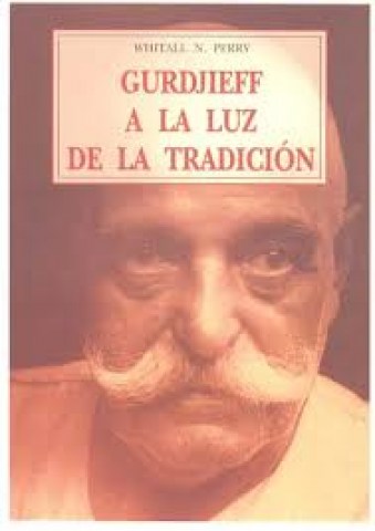GURDJIEFF-A-LUZ-TRADICIoN-9788476516362