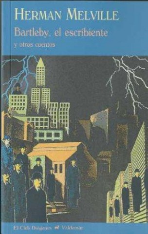 Bartleby,lscribiente-otros-cuentos-9788477026082