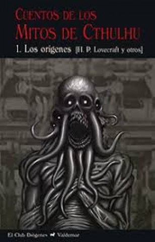 Cuentos-mitos-Cthulhu-1-Los-origenes-9788477028680