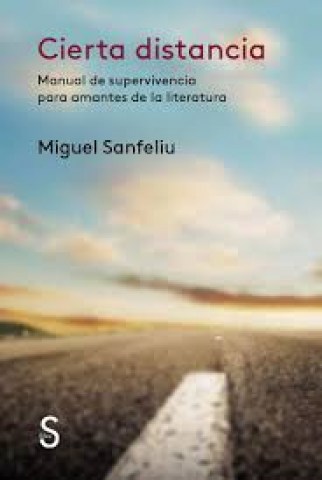 Cierta-distancia-Manual-supervivencia-para-amantes-literatura-9788477375418