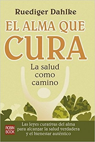 Alma-que-cura,l-La-salud-como-camino-9788479277871