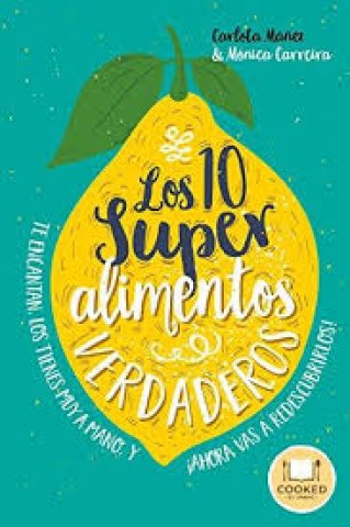 Los-10-super-alimentos-verdaderos-9788479539665