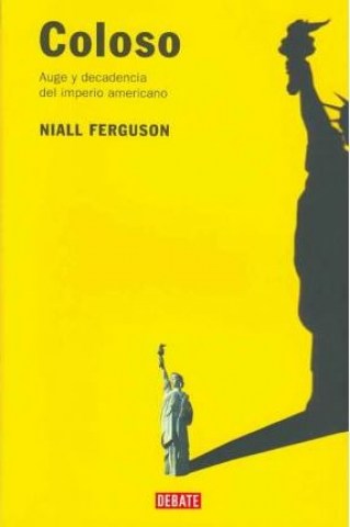 COLOSO-AUGE-CAiDAL-IMPERIO-AMERICANO-9788483066249