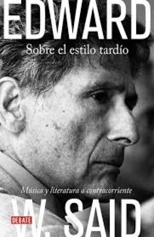 Sobrelstilo-tardio-Musica-literatura-atracorriente-9788483067789