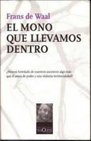 el-mono-que-llevamosntro-9788483103845