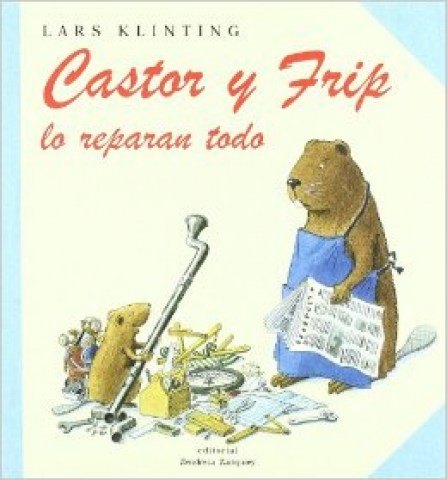 Castor-Frip-lo-reparan-todo-9788484180210