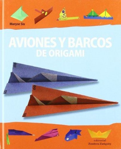 AVIONES-BARCOS-ORIGAMI-9788484184287
