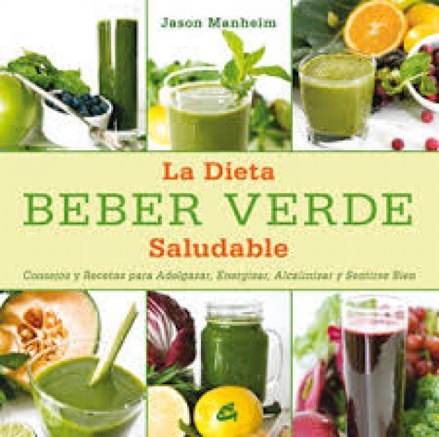 BEBER-VERDE-DIETA-SALUDABLE-9788484454809