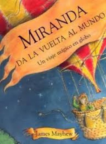 Miranda-da-vuelta-al-mundo-Un-viaje-magicon-globo-9788484880943