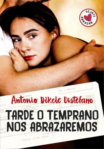 Tarde-o-temprano-nos-abrazaremos-9788490437230