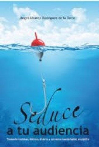SEDUCE-A-TU-AUDIENCIA-9788490511510