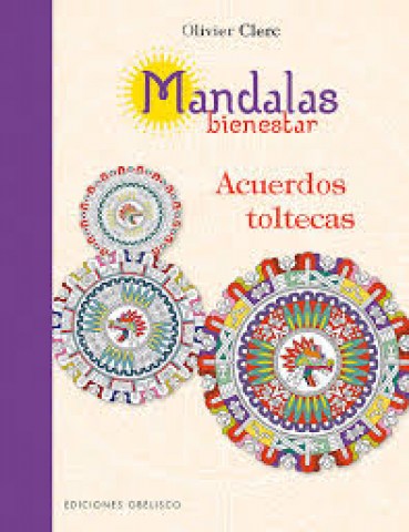 Mandalas-bienestar-Acuerdos-toltecas-9788491111450