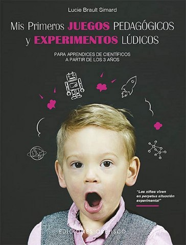 Mis-primeros-juegos-pedagogicosxperimentos-ludicos-9788491114949