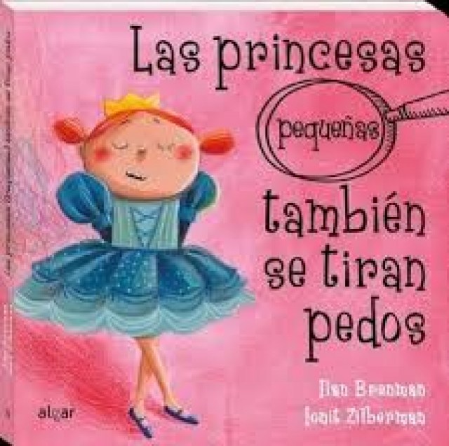 LAS-PRINCESASPEQUEÑAS)-TAMBIeN-SE-TIRAN-PEDOS-9788491423430
