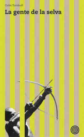 la-gente-selva-9788493755287
