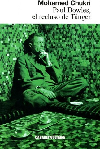 Paul-Bowles,l-recluso-Tanger-9788493868987