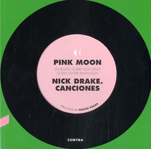 PINK-MOON-RELATO-SOBRE-NICK-DRAKE-9788493985004