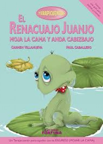 El-Renacuajo-Juanjo-moja-cama-anda-cabizbajo-9788494309434