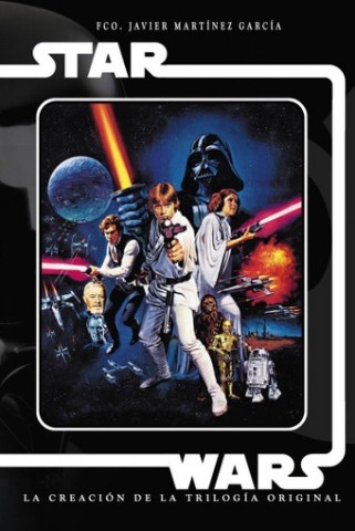 Star-wars-La-creacion-trilogia-original-9788494371783