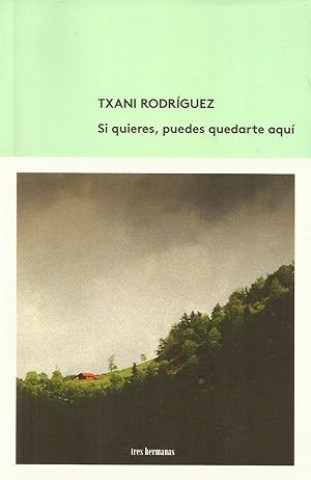 Si-quieres,-puedes-quedarte-aqui-9788494434846