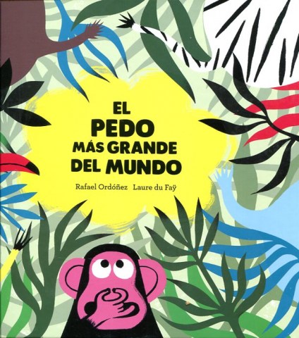 El-Pedo-mas-grandel-mundo-9788494597152