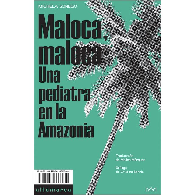 Maloca,-maloca-Una-pediatran-Amazonia-9788494833564