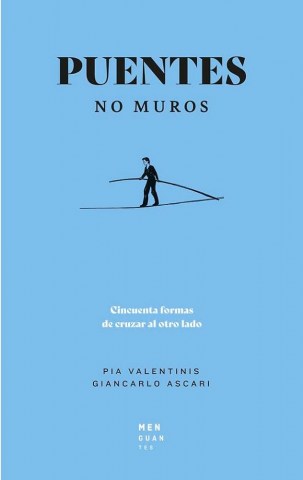 Puentes-no-muros-Cincuenta-formas-cruzar-al-otrodo-9788494853487